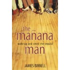The Manana Man         {USED}